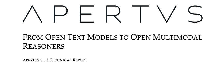 Apertus v1.5 Technical Report cover: From Open Text Models to Open Multimodal Reasoners